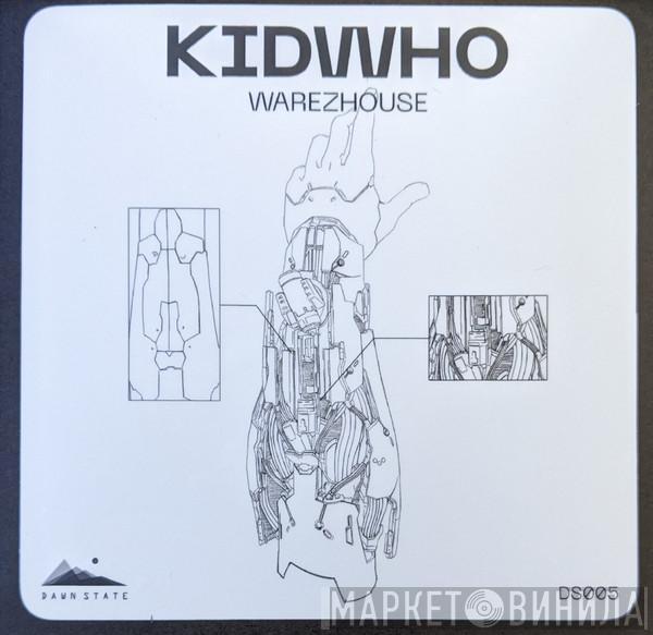 Kid Who - Warez House EP