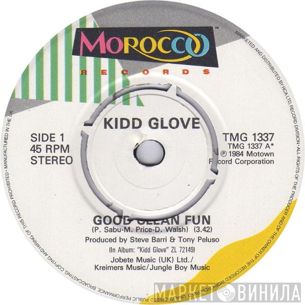 Kidd Glove - Good Clean Fun / Street Angel