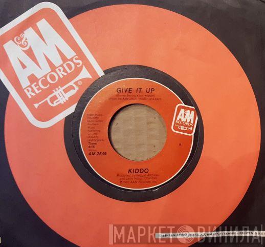 Kiddo  - Give It Up / Cheated, Mistreated