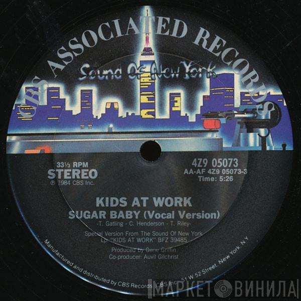  Kids At Work  - Sugar Baby