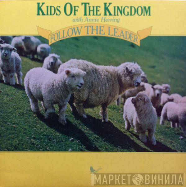 Kids Of The Kingdom, Annie Herring - Follow The Leader