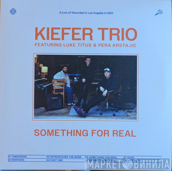 Kiefer Shackelford - Something For Real