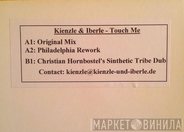 Kienzle & Iberle - Touch Me