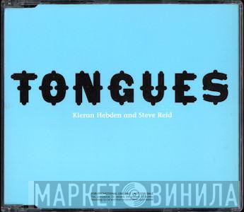Kieran Hebden, Steve Reid  - Tongues