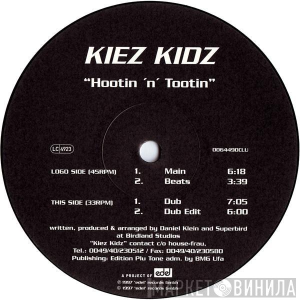 Kiez Kidz - Hootin 'N' Tootin