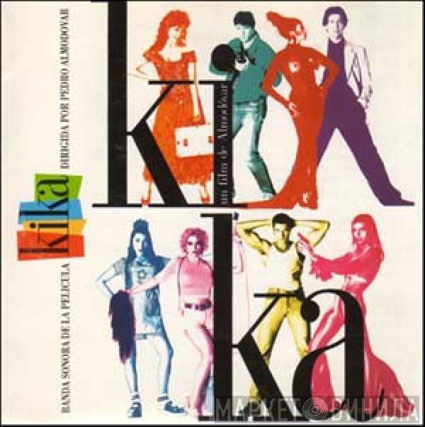  - Kika (Banda Sonora De La Pelicula)