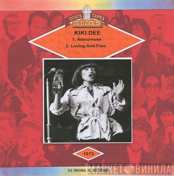 Kiki Dee - Amoureuse / Loving And Free