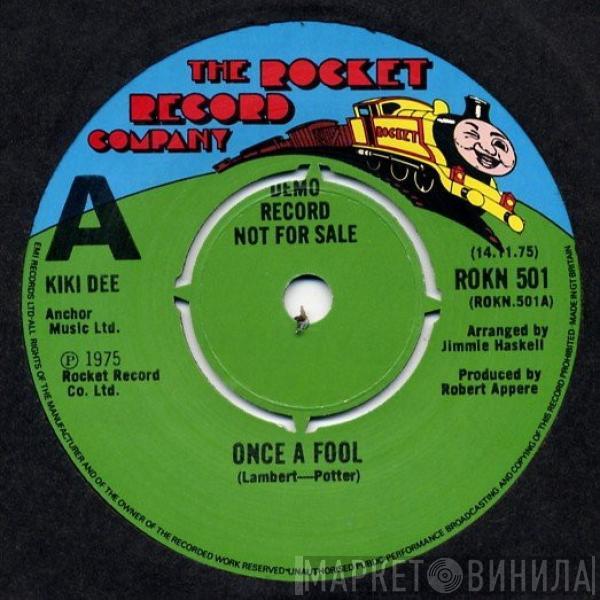  Kiki Dee  - Once A Fool