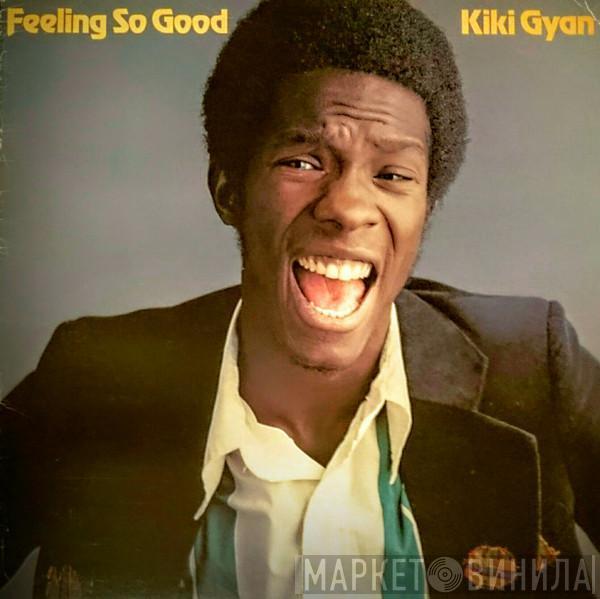  Kiki Gyan  - Feeling So Good