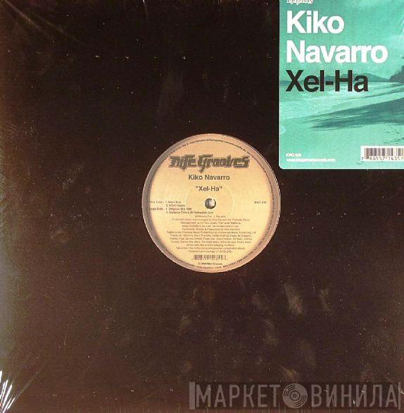 Kiko Navarro - Xel-Ha