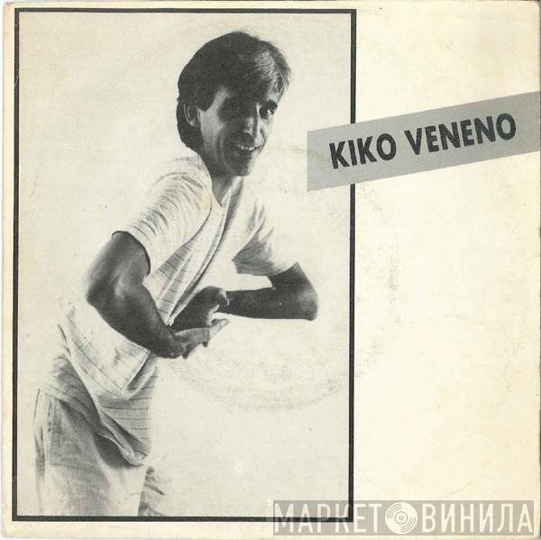 Kiko Veneno - Yo Lucho / Tu Quieres La Verdad