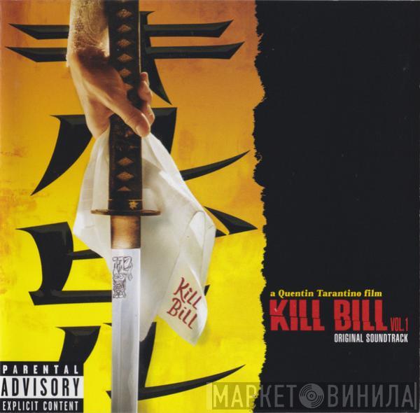  - Kill Bill Vol. 1 - Original Soundtrack