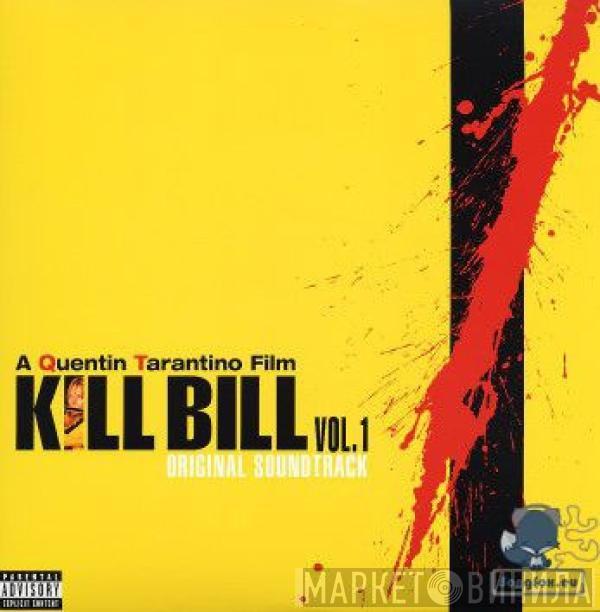  - Kill Bill Vol. 1 (Original Soundtrack)