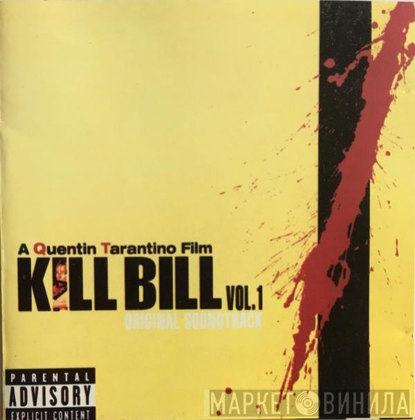  - Kill Bill Vol. 1 (Original Soundtrack)