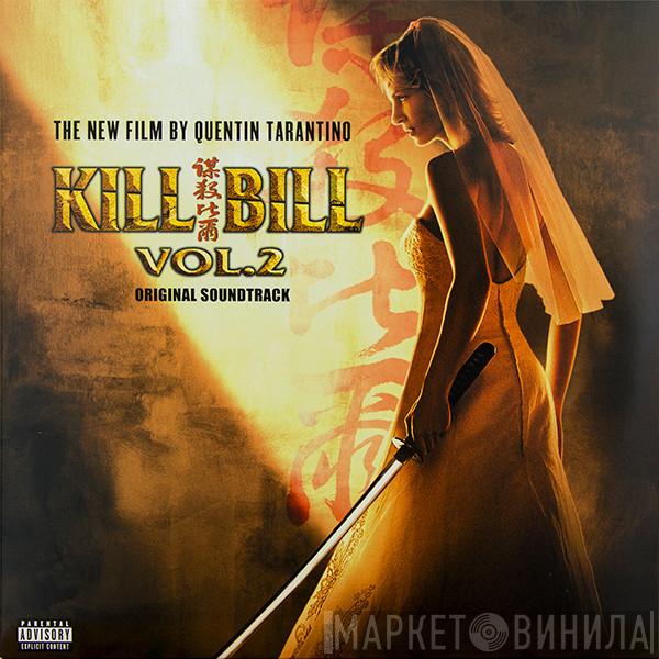  - Kill Bill Vol. 2 (Original Soundtrack)