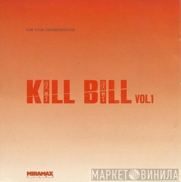  - Kill Bill Vol. 1 (Original Soundtrack)