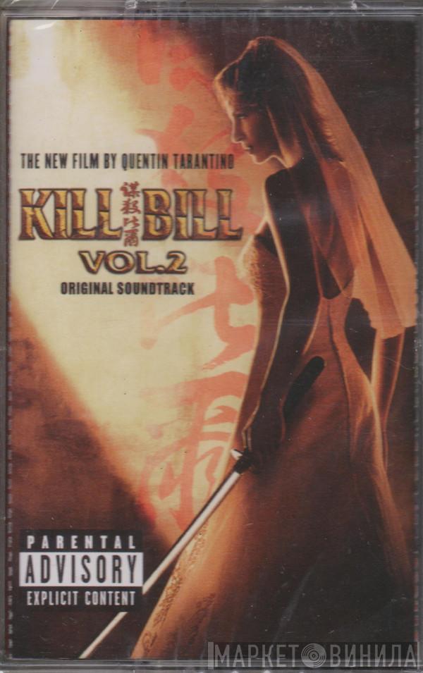  - Kill Bill Vol. 2 (Original Soundtrack)