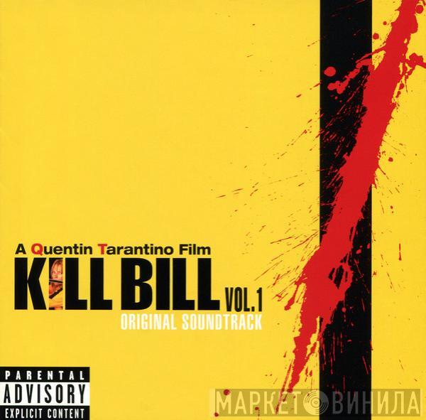  - Kill Bill Vol. 1 (Original Soundtrack)