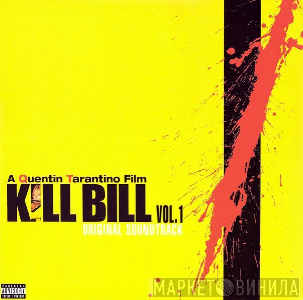  - Kill Bill Vol. 1 (Original Soundtrack)