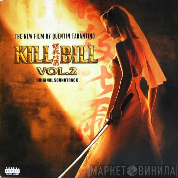  - Kill Bill Vol. 2 (Original Soundtrack)