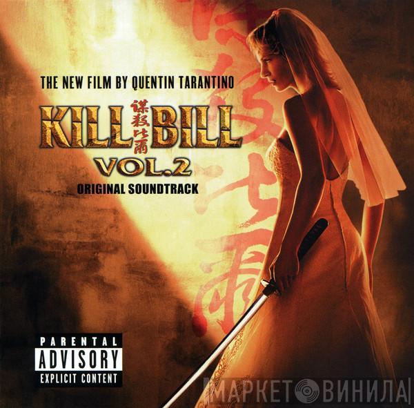  - Kill Bill Vol. 2 (Original Soundtrack)