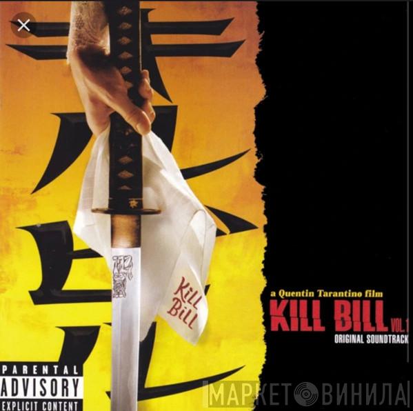  - Kill Bill Vol. 1 (Original Soundtrack)