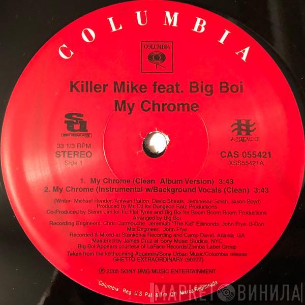 Killer Mike, Big Boi - My Chrome