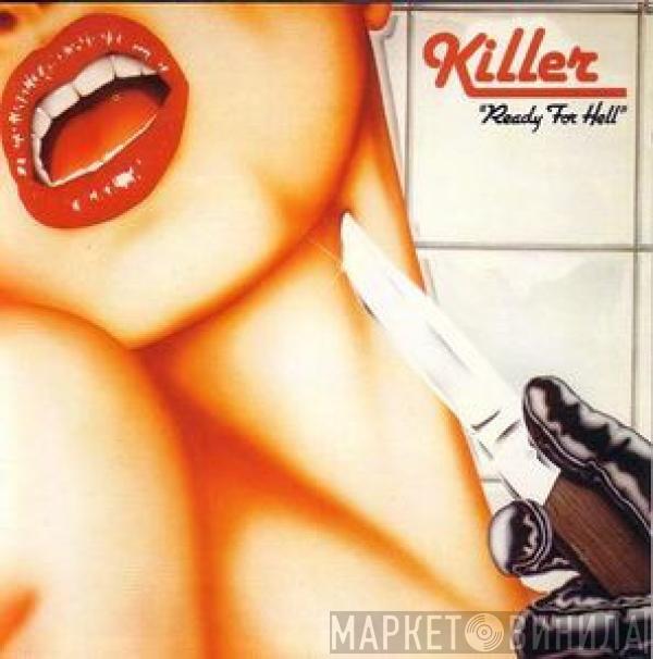 Killer  - Ready For Hell & Wall Of Sound