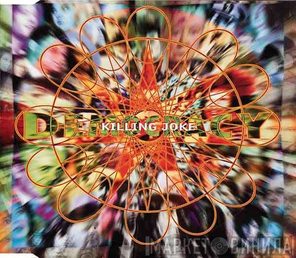 Killing Joke - Democracy