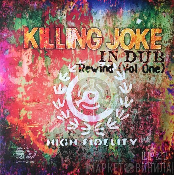 Killing Joke - In Dub Rewind (Vol One)