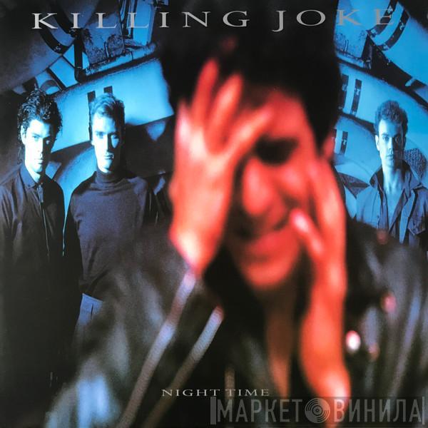 Killing Joke - Night Time