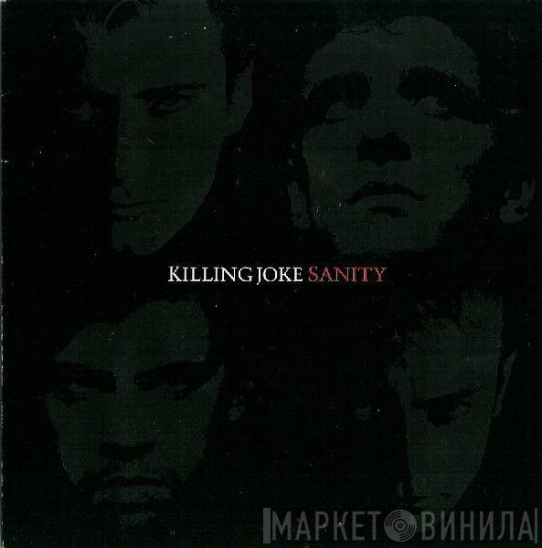  Killing Joke  - Sanity