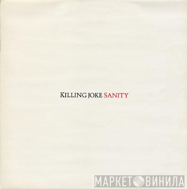 Killing Joke - Sanity