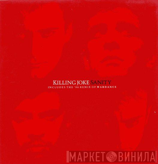  Killing Joke  - Sanity