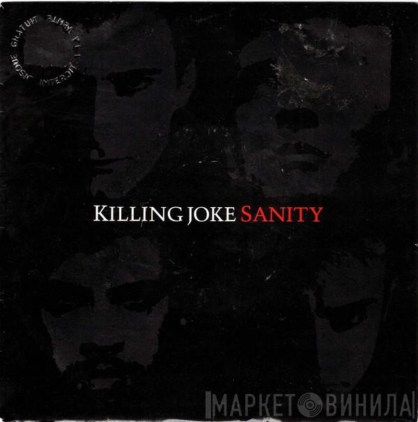  Killing Joke  - Sanity
