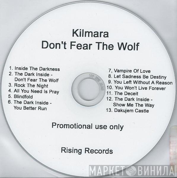 Kilmara - Don't Fear The Wolf