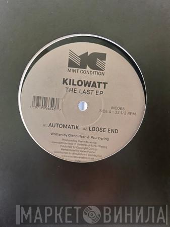 Kilowatt - The Last EP