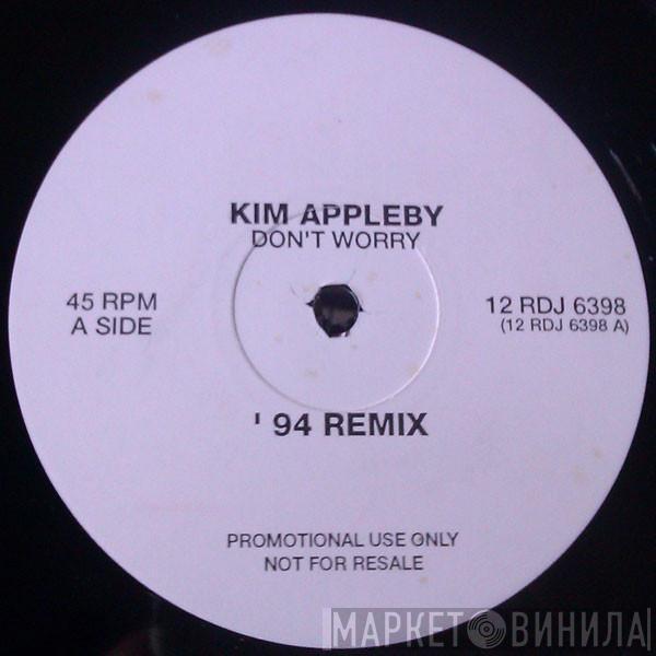 Kim Appleby - Don't Worry - '94 Remix