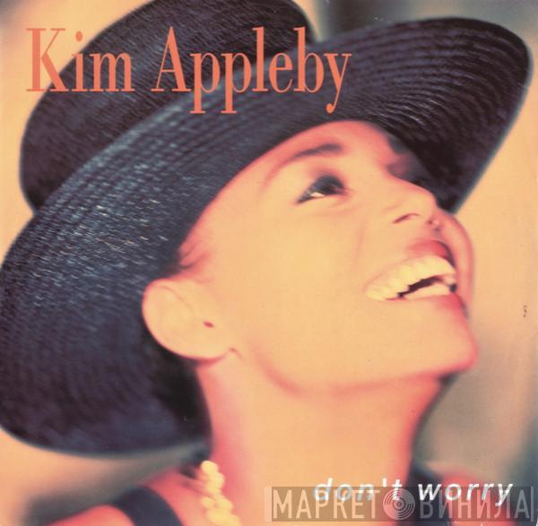 Kim Appleby - Don't Worry