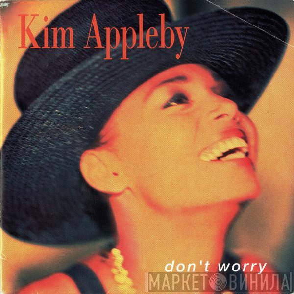 Kim Appleby - Don't Worry