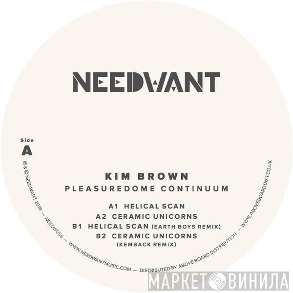 Kim Brown  - Pleasuredome Continuum EP