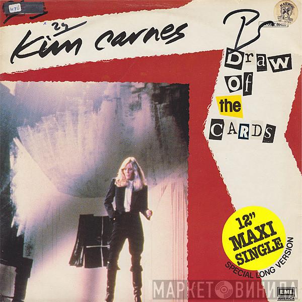  Kim Carnes  - Draw Of The Cards