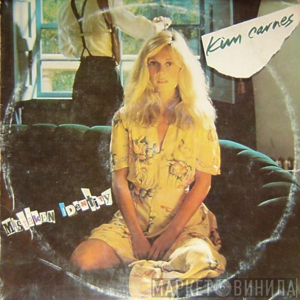  Kim Carnes  - Mistaken Identity