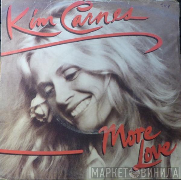  Kim Carnes  - More Love