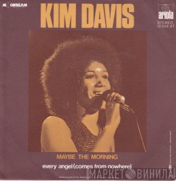 Kim Davis  - Maybe The Morning