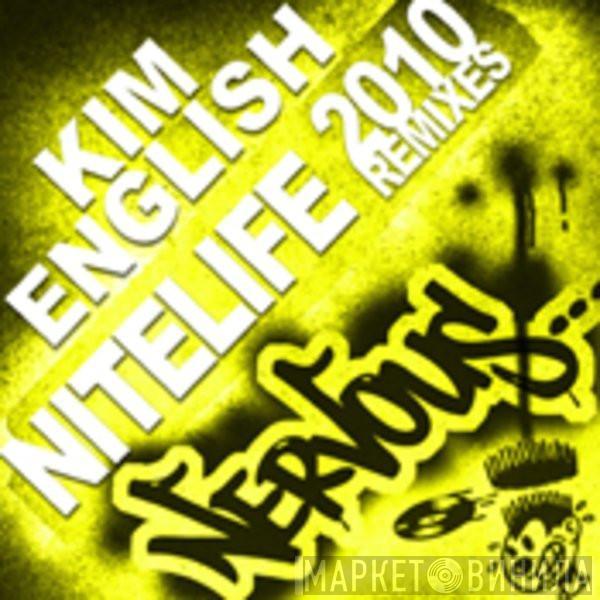  Kim English  - Nitelife (2010 Remixes)
