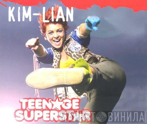 Kim-Lian - Teenage Superstar