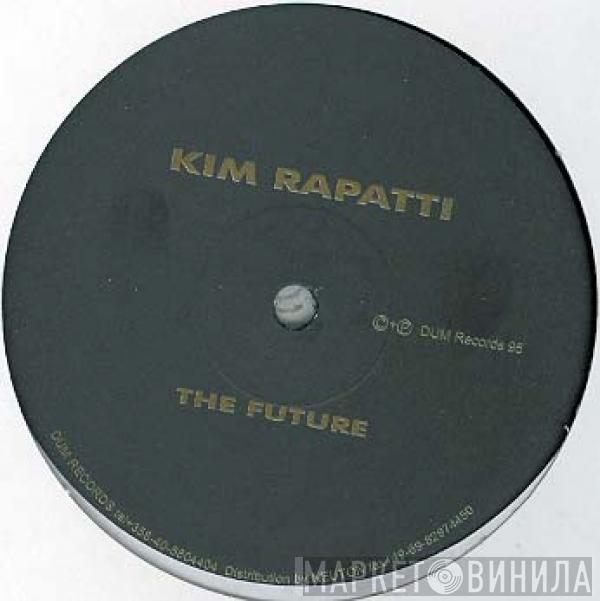 Kim Rapatti - The Future