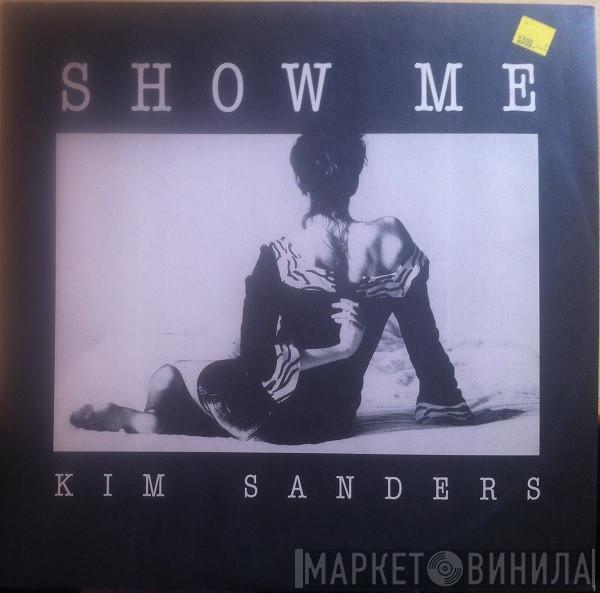 Kim Sanders - Show Me