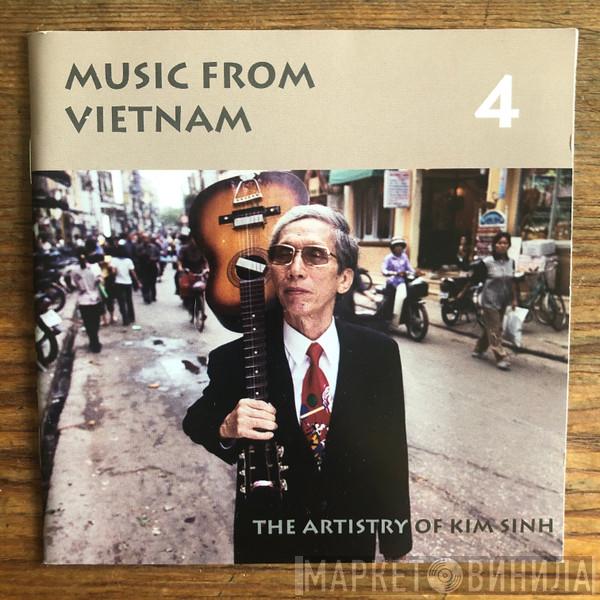 Kim Sinh - Music From Vietnam 4 - The Artistry Of Kim Sinh